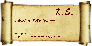 Kubala Sándor névjegykártya